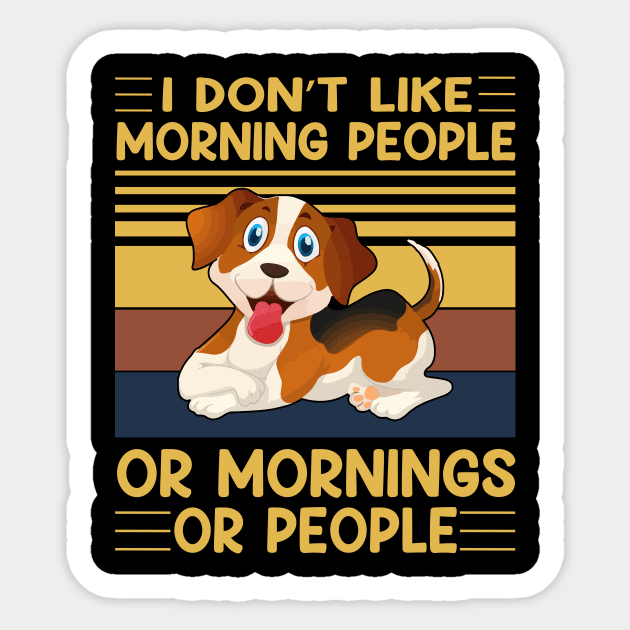 I don't like morning people beagle t-shirt Sticker by Merch Design